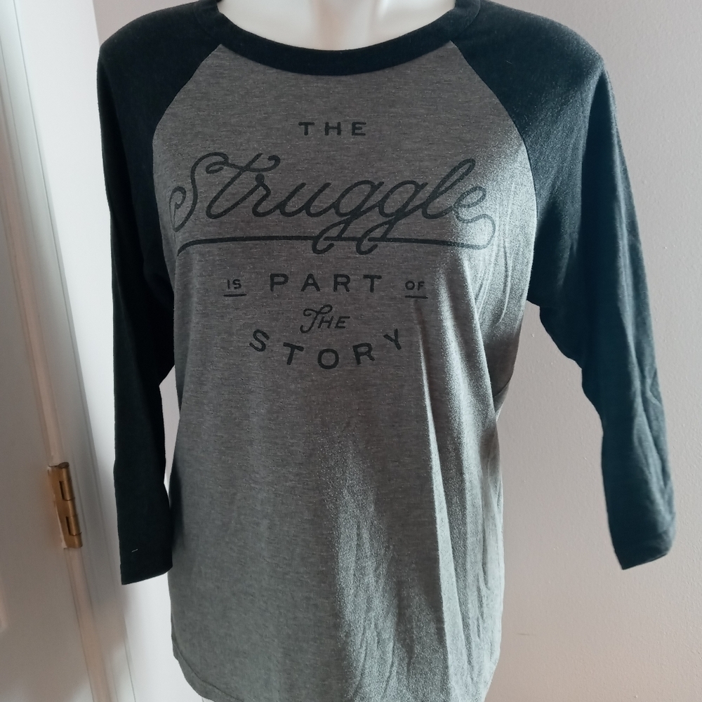 Bella Canvas The struggle is part of the story tee
